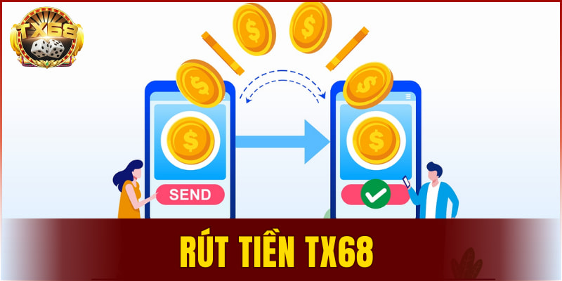 rút tiền TX68